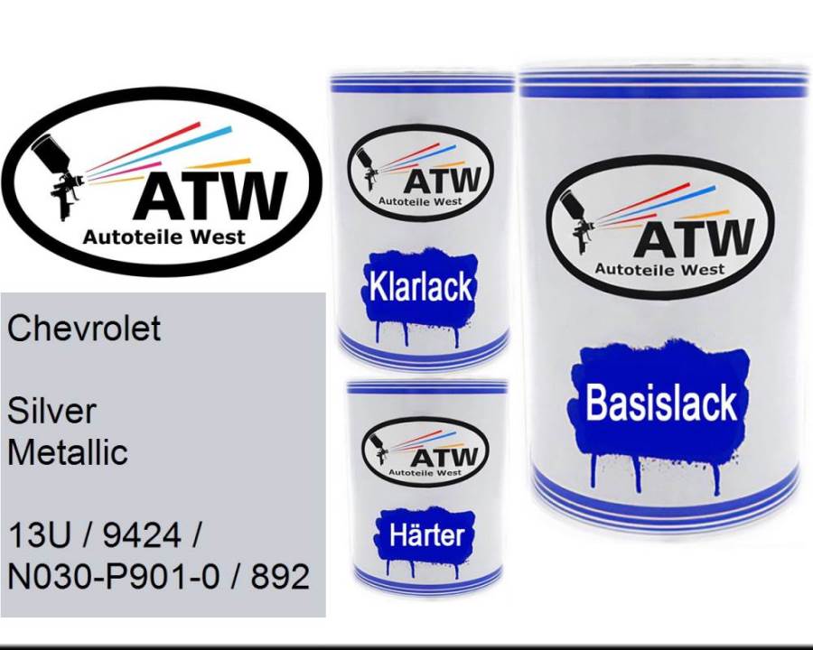 Chevrolet, Silver Metallic, 13U / 9424 / N030-P901-0 / 892: 500ml Lackdose + 500ml Klarlack + 250ml Härter - Set, von ATW Autoteile West.